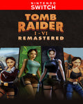Tomb Raider I-VI Remastered – Nintendo Switch