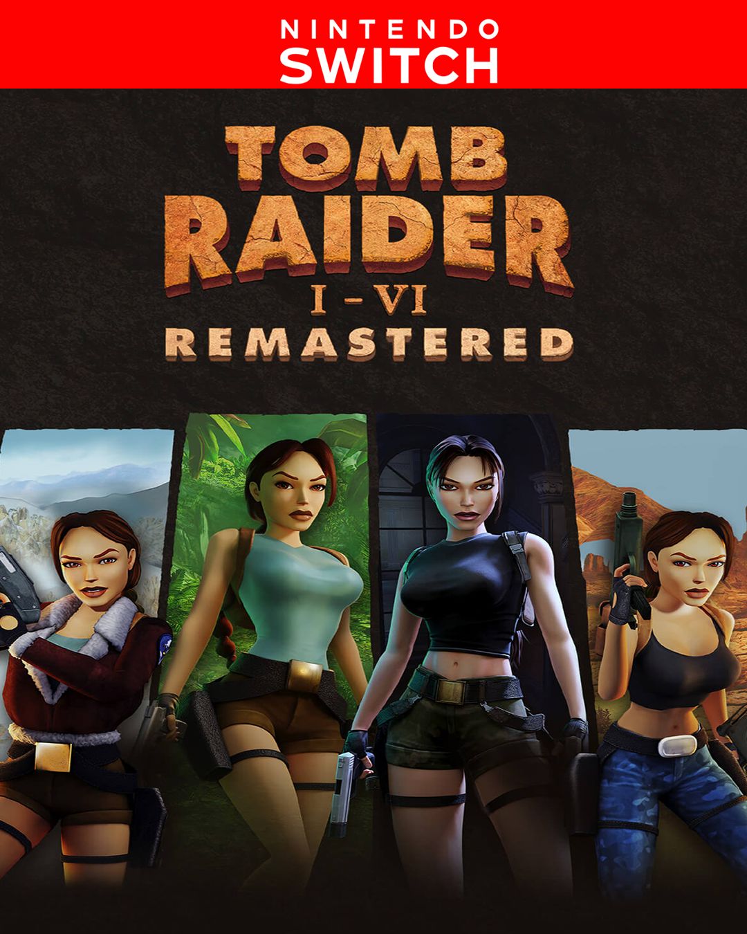 Tomb Raider I-VI Remastered – Nintendo Switch